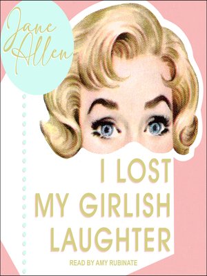 cover image of I Lost My Girlish Laughter